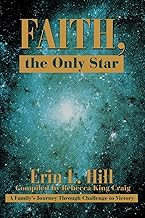 Faith, the Only Star: A Family's Journey Through Challenge