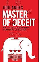 Veteran Con Man's Scheme to Enter the White House