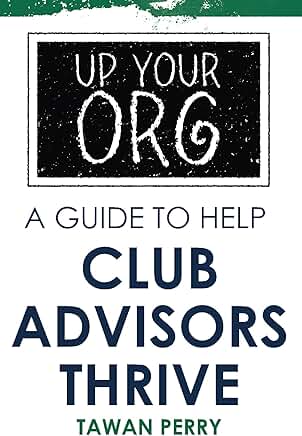 Guide to Help Club Advisors Thrive