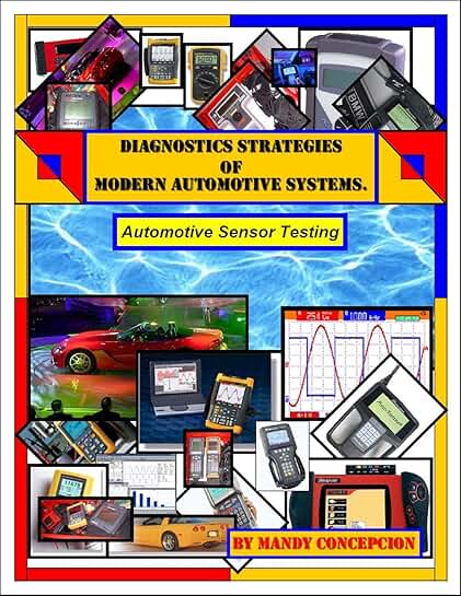 Automotive Sensor Testing and Diagnostic Strategies
