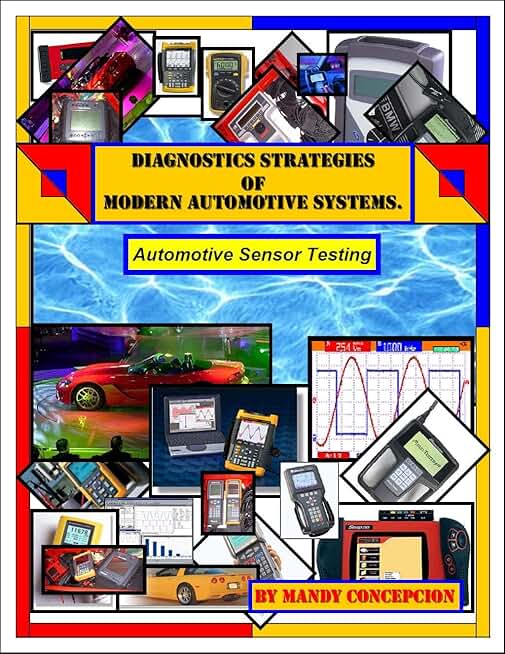 Automotive Sensor Testing and Diagnostic Strategies