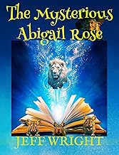 The Enigmatic Abigail Rose
