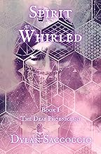 Spirit Whirled: The Deaf Phoenicians