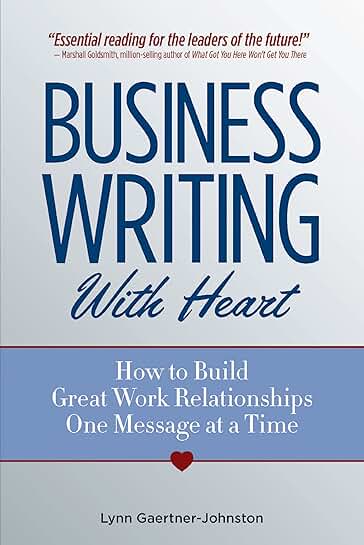 Building Strong Work Relationships Through Thoughtful Writing