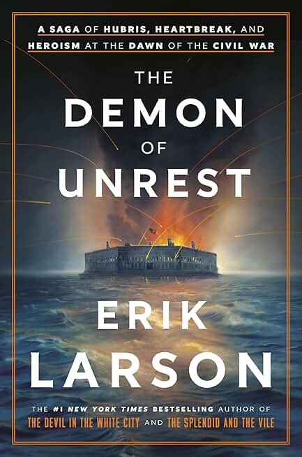 The Demon of Unrest: A Civil War Saga