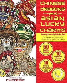 Relaxing Adult Coloring Book with Dragons and Lucky Symbols