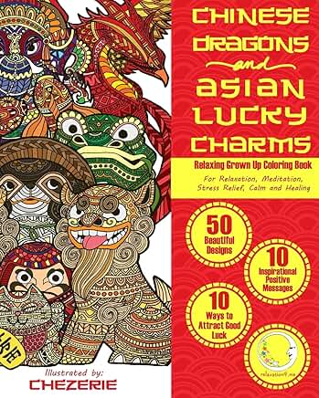 Relaxing Adult Coloring Book with Dragons and Lucky Symbols