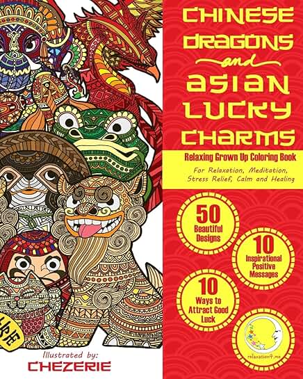 Relaxing Adult Coloring Book with Dragons and Lucky Symbols