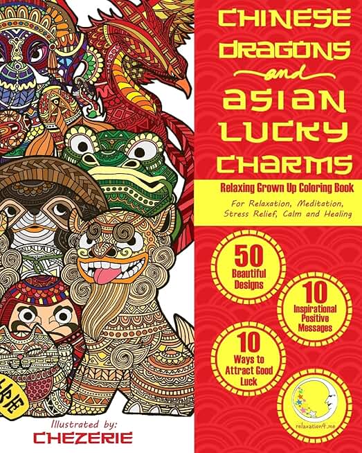Relaxing Adult Coloring Book with Dragons and Lucky Symbols
