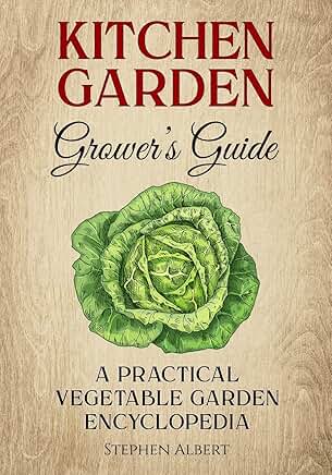 Guide to Growing Vegetables and Herbs in Your Kitchen Garden