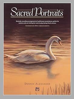 Sacred Portraits: Beautiful Sacred Music Arrangements
