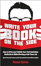 How to Write and Publish Your First Nonfiction Kindle Book While Working Full-Time