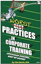 Worst Corporate Training Disasters and Lessons Learned