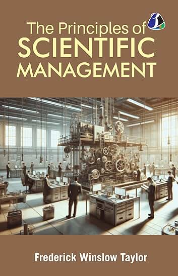 Principles of Scientific Management