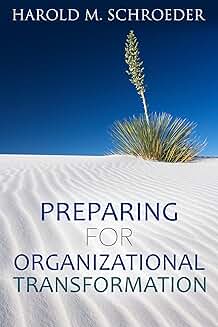 Getting Ready for Organizational Change