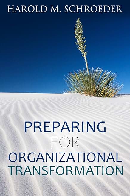 Getting Ready for Organizational Change