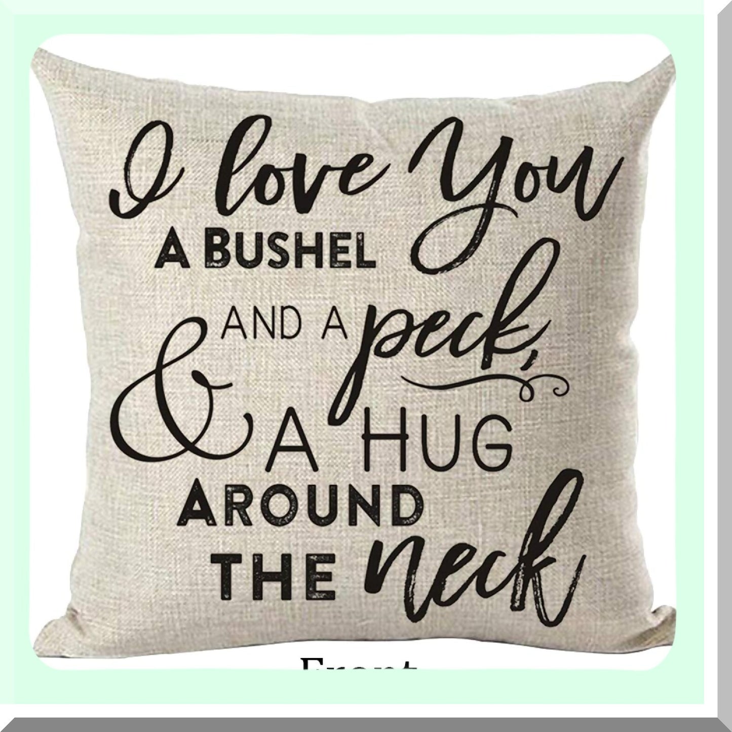 Love Quote Decor Pillow - Black Word Art I Love You A Bushel A Peck & A Hug Around The Neck - Home Living Room Bed Sofa Car Cotton Linen Cover Case 18x18"