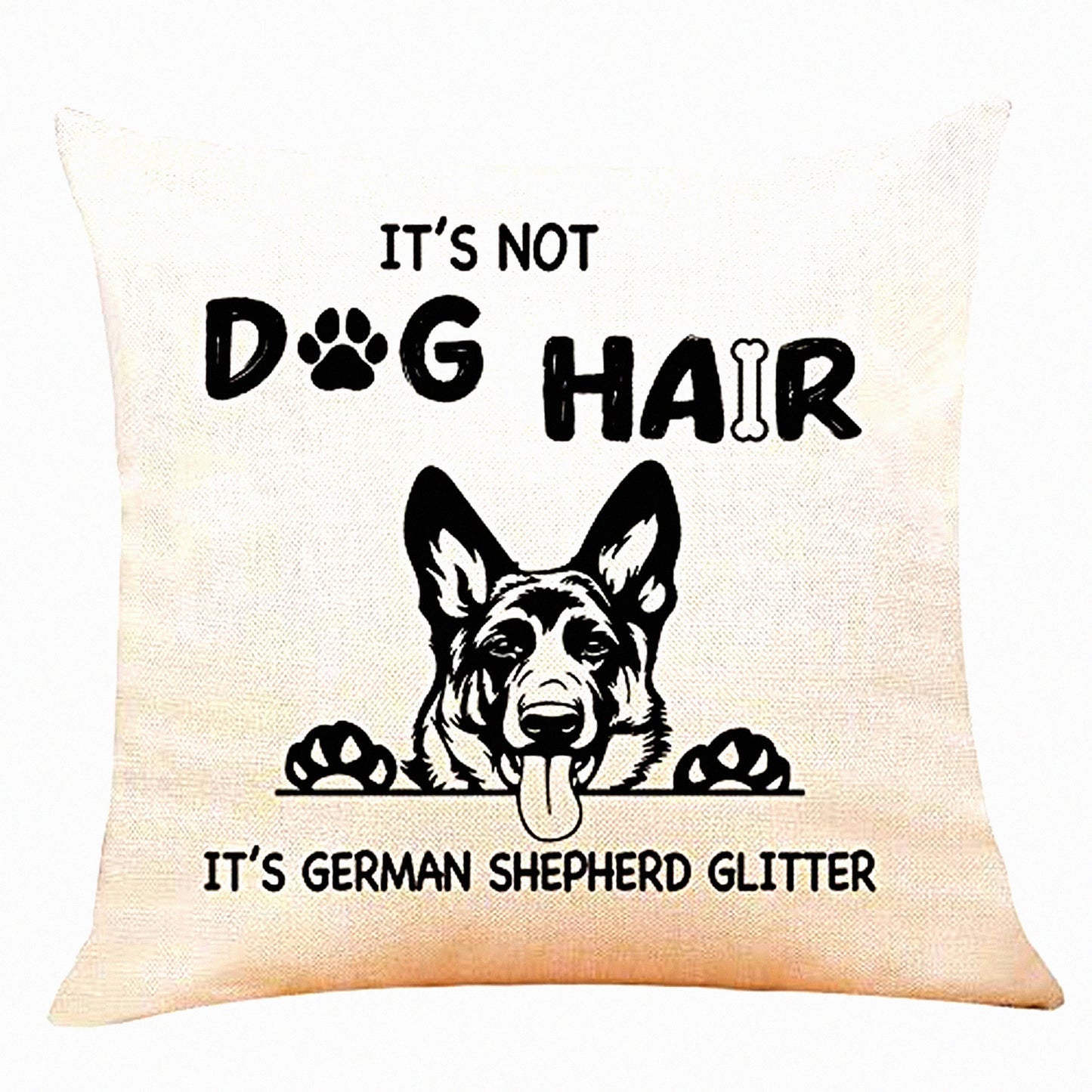 German Shepherd Glitter Funny Quote Throw Pillow - Dog Lover Cushion Cover for Sofa Bed Home Decor - Cotton Linen Painting Gifts 18x18"