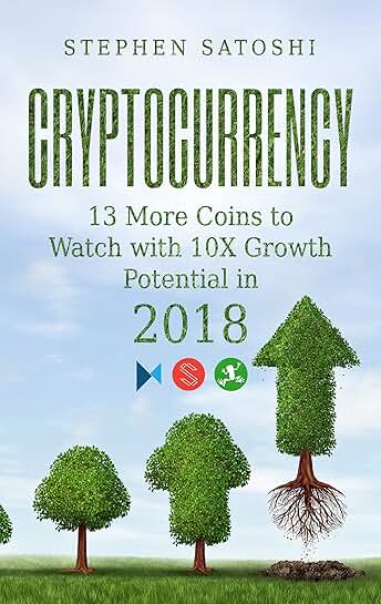 13 Coins to Watch for 10X Growth in 2018