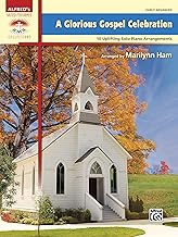 10 Uplifting Solo Piano Arrangements for Gospel Celebration