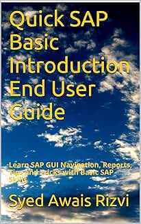Quick Guide to SAP Navigation and Reports