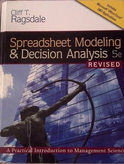 Spreadsheet Modeling and Decision Analysis Guide