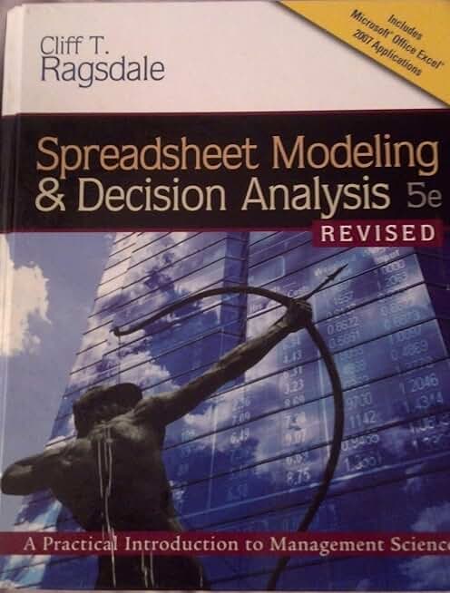 Spreadsheet Modeling and Decision Analysis Guide