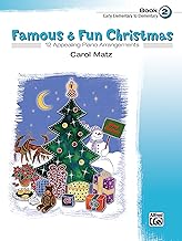 Famous and Fun Christmas Piano Arrangements Book 2