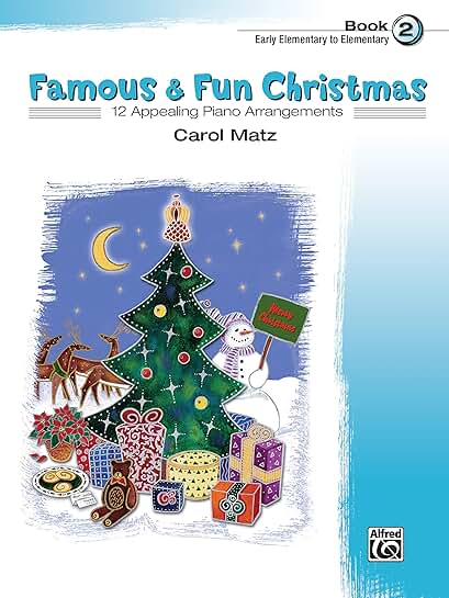 Famous and Fun Christmas Piano Arrangements Book 2