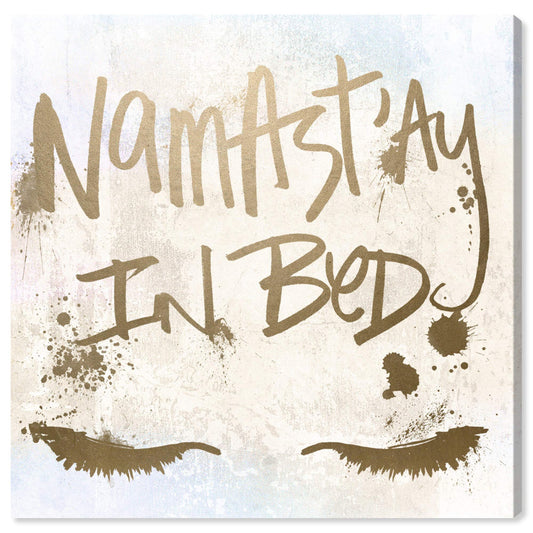 The Co. Typography and Quotes Wall Art Canvas Prints Namastay in Bed' Home Dcor, 24" x 24", Gold