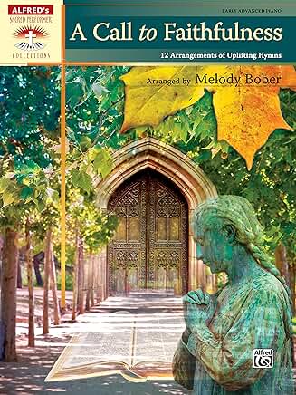 Twelve Uplifting Hymn Arrangements