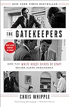 How White House Chiefs of Staff Shape Presidencies