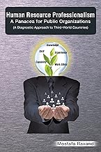 Human Resource Professionalism in Public Organizations