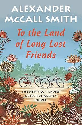 Journey to the Land of Long Lost Friends