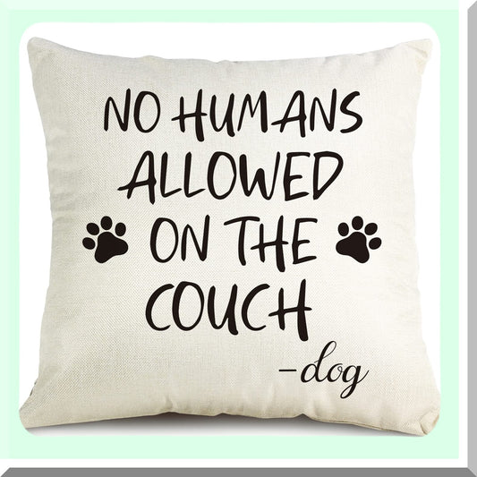 Funny Paws Only Pillow Cover - Dog Lover's Decorative Gift for Sofa & Bedroom. Unique Birthday Gift for Dog Owners. No Humans Allowed on The Couch Design.