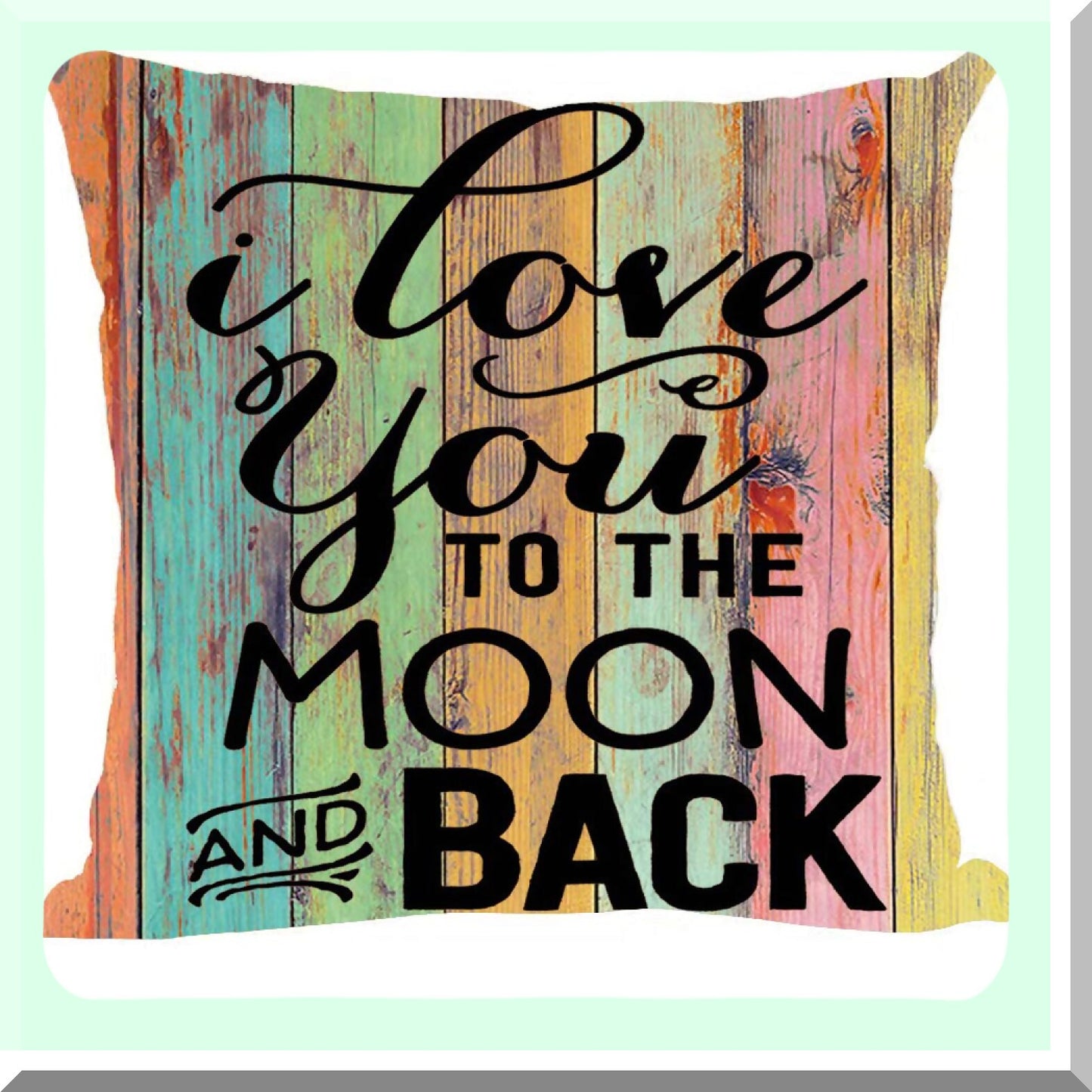 Moonlight Love Quote Pillow Cover - Colorful Wood Background Decorative Throw Pillow for Home Living Room Bed Sofa Car - Cotton Linen Square 18 x 18 Inches
