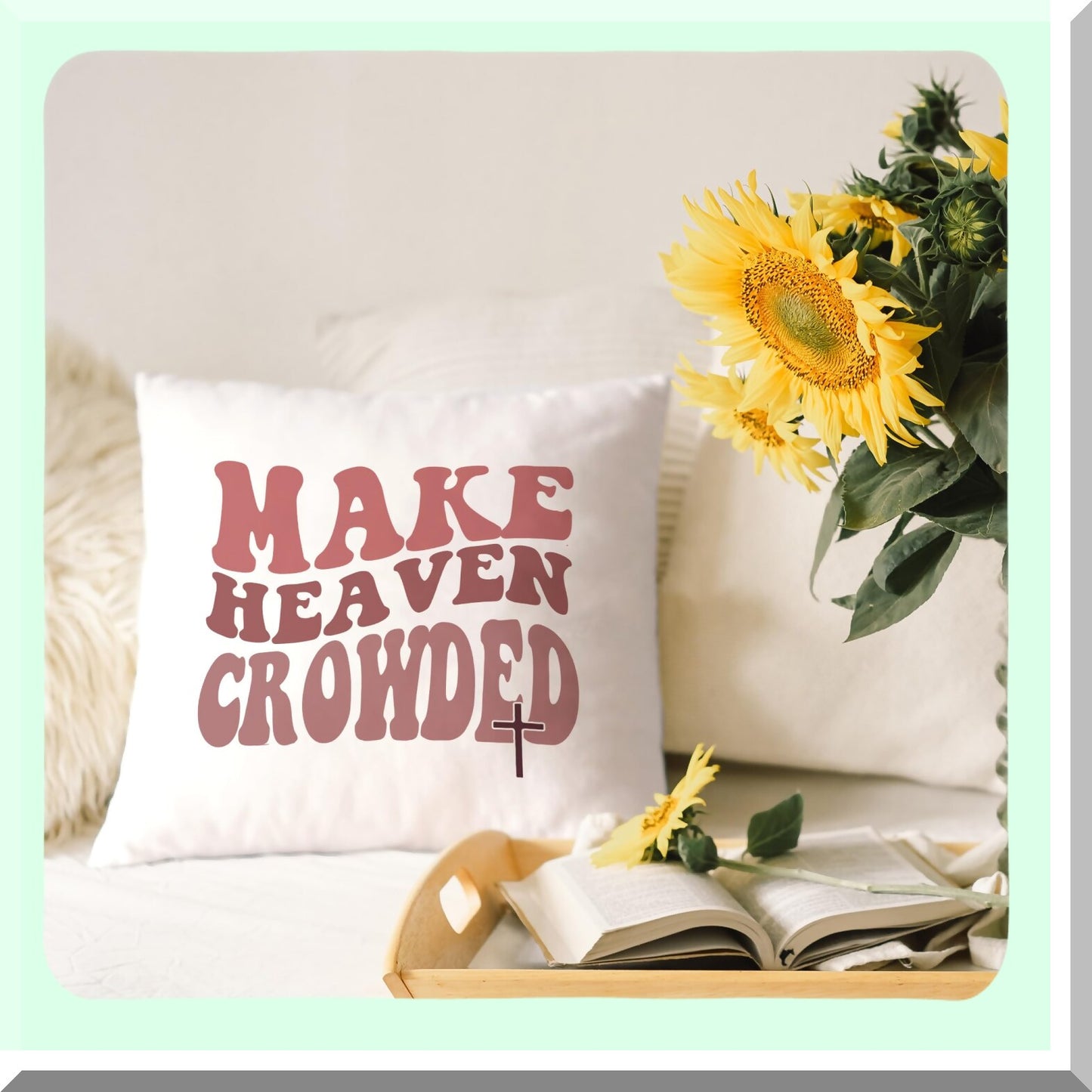 Heavenly Inspirations Christian Quote Pillow Cover - Groovy Positive Throw Pillow for Couch Bed Sofa - 18x18 inch - Inspirational Gifts