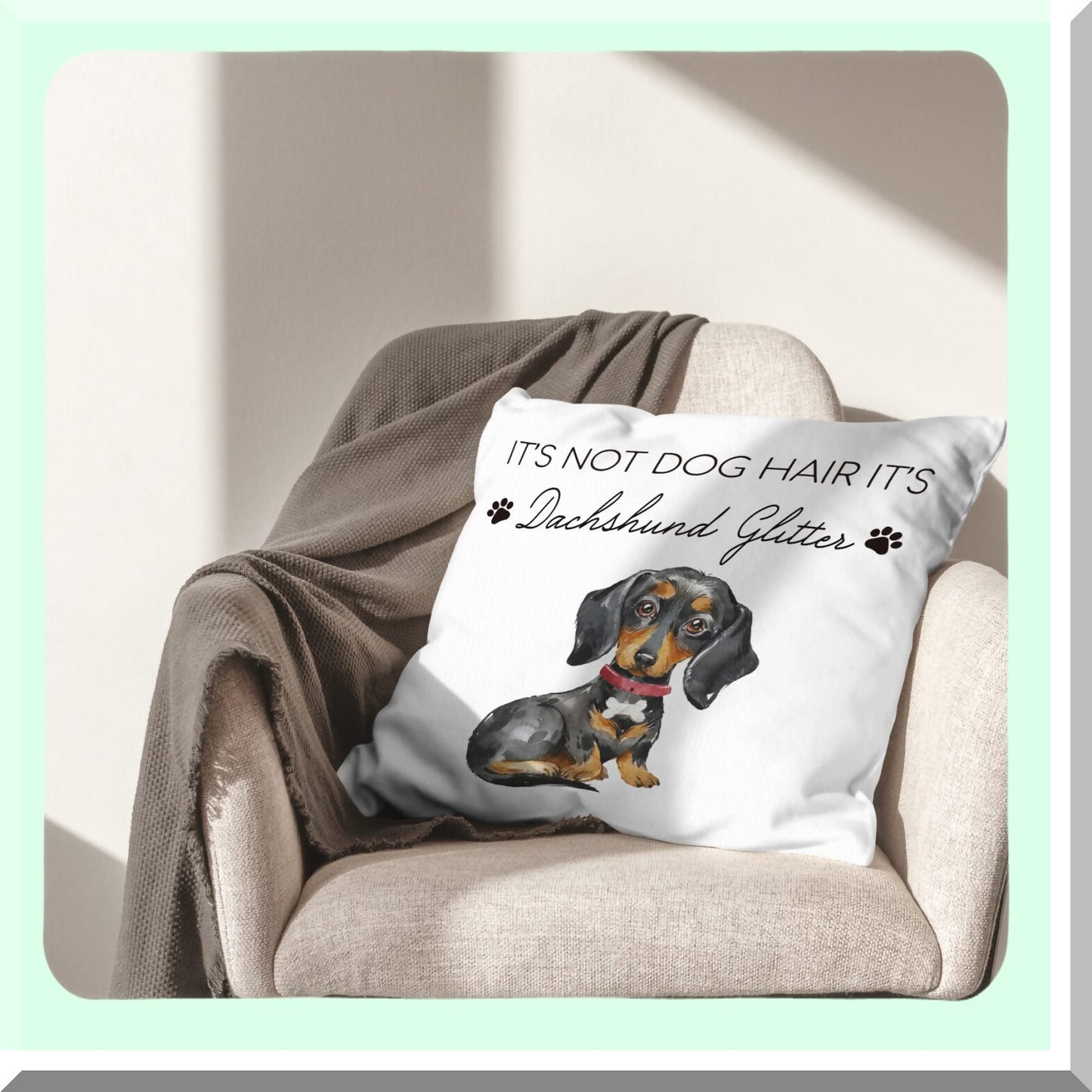 Funny Dachshund Quote Decorative Pillow - Sofa Bed Room Home Couch Decor - 18 x 18 Inch Throw Pillow Cover - Dog Lover Gift - Litter Design