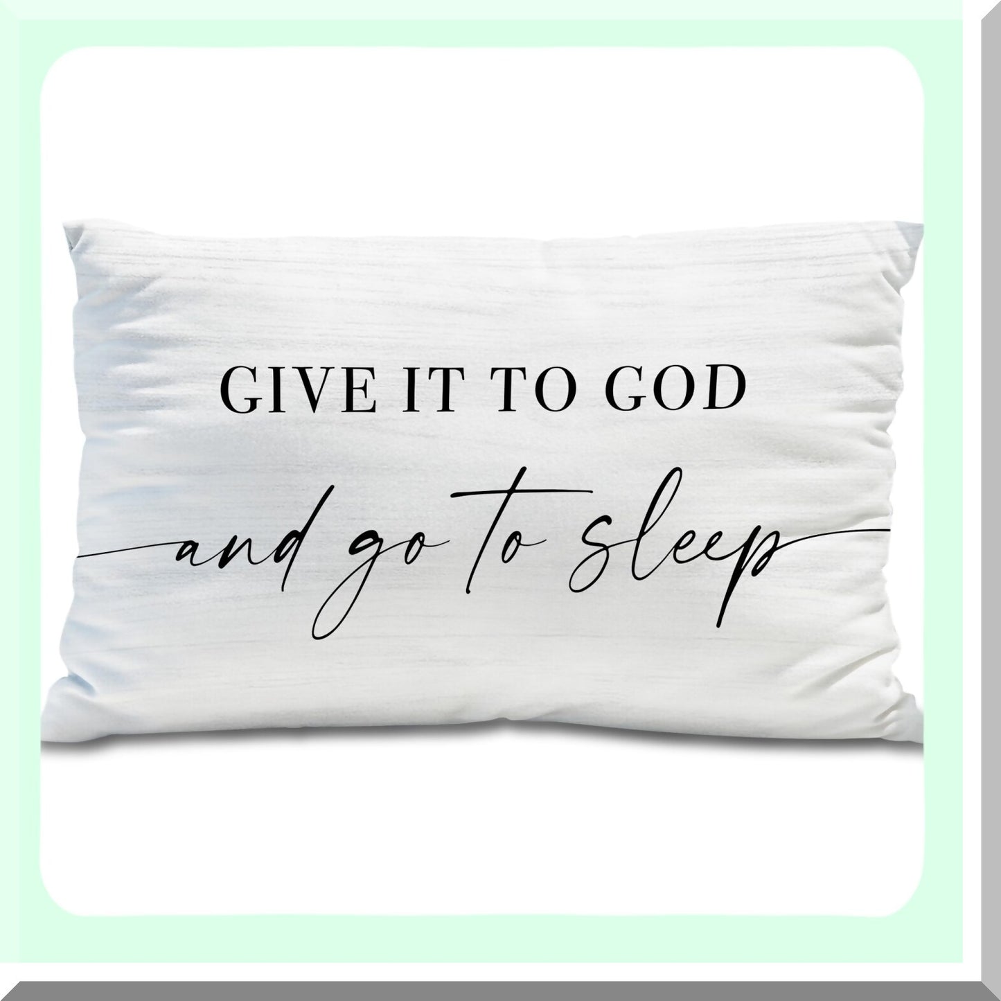 Divine Dreams Pillow Cover - 12x20 White Bed Decor, Give It to God and Go to Sleep Throw Pillow Cover for Bedroom Room, Decorative Bed Pillows