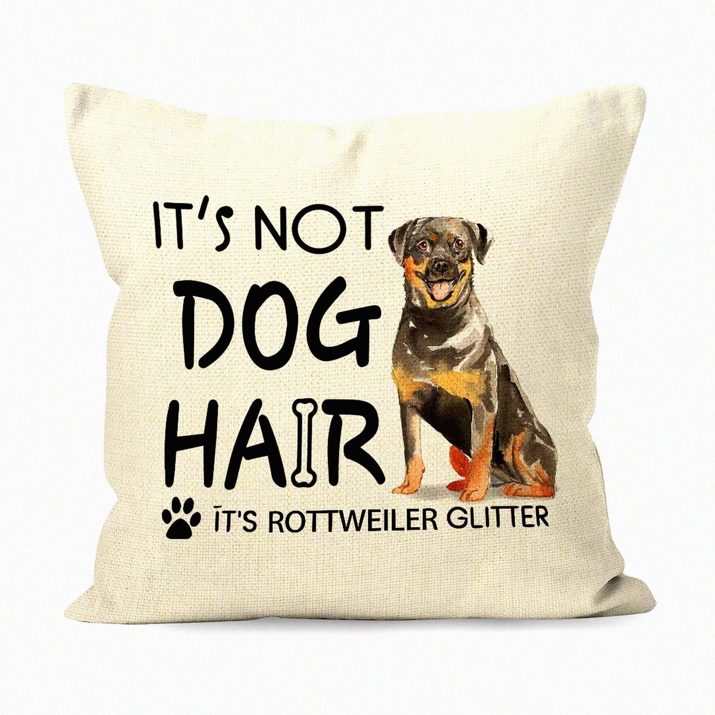 Rottweiler Glitter Funny Quote Throw Pillow Cover - Dog Lover Gifts for Home Decor - Cotton Linen Sofa Decoration - 18 x 18 Inch