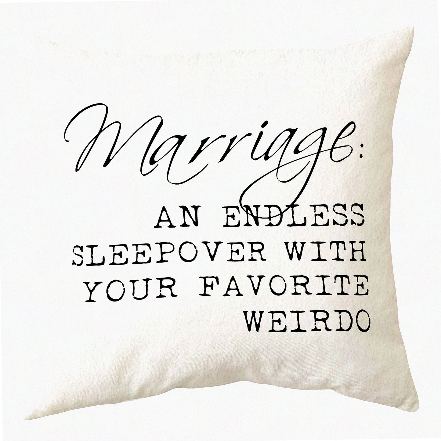 Endless Love Pillowcase Set - Marriage Decorations for Home, Wedding Throw Pillow Cover 18x18, Favorite Weirdo Sleepover Décor