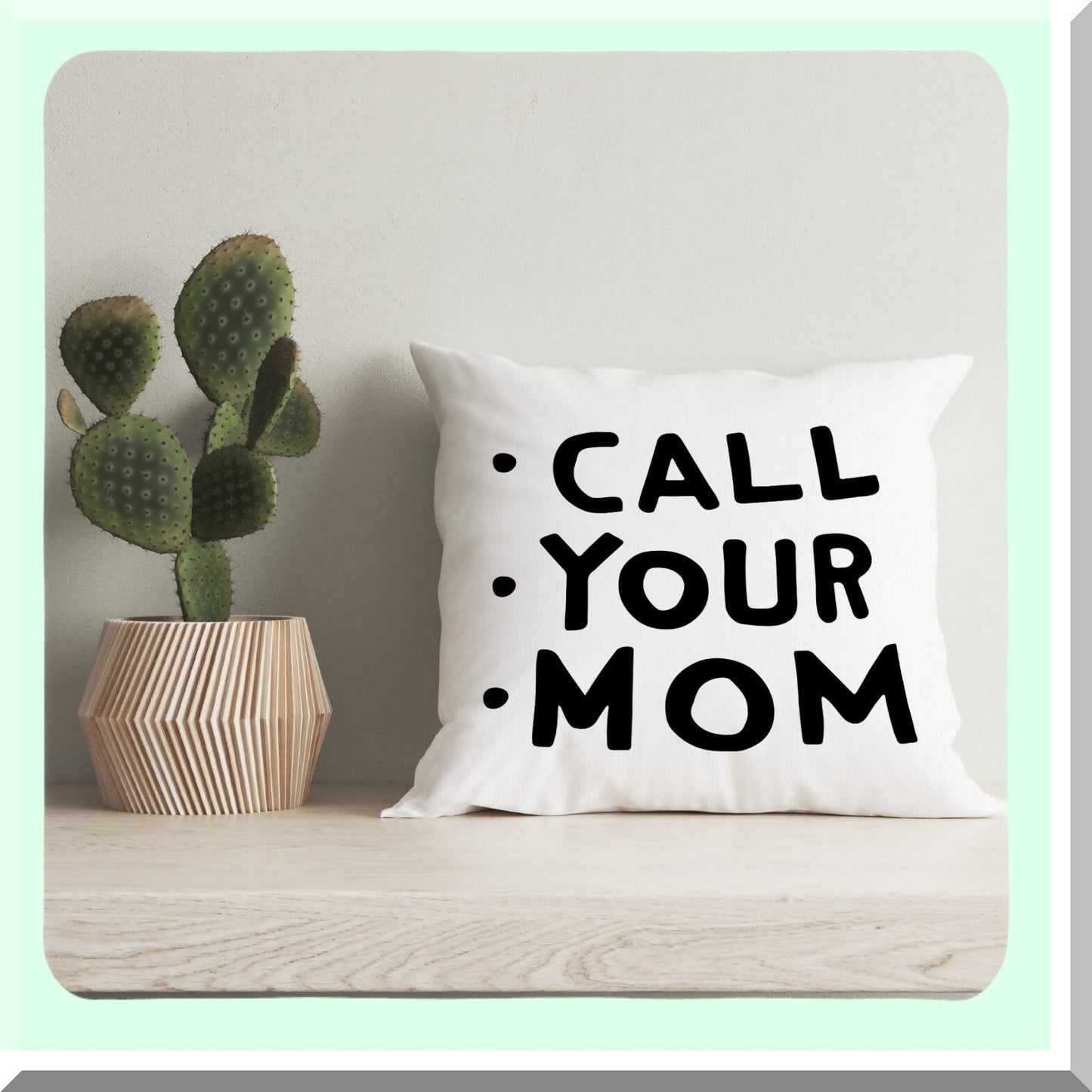 Funny Quote Decorative Pillow - Fun & Safe Graduation Gift - Call Your Mom Throw Pillow Cover - Reversible Sofa Bed Home Decor - 18 x 18 Inch Case