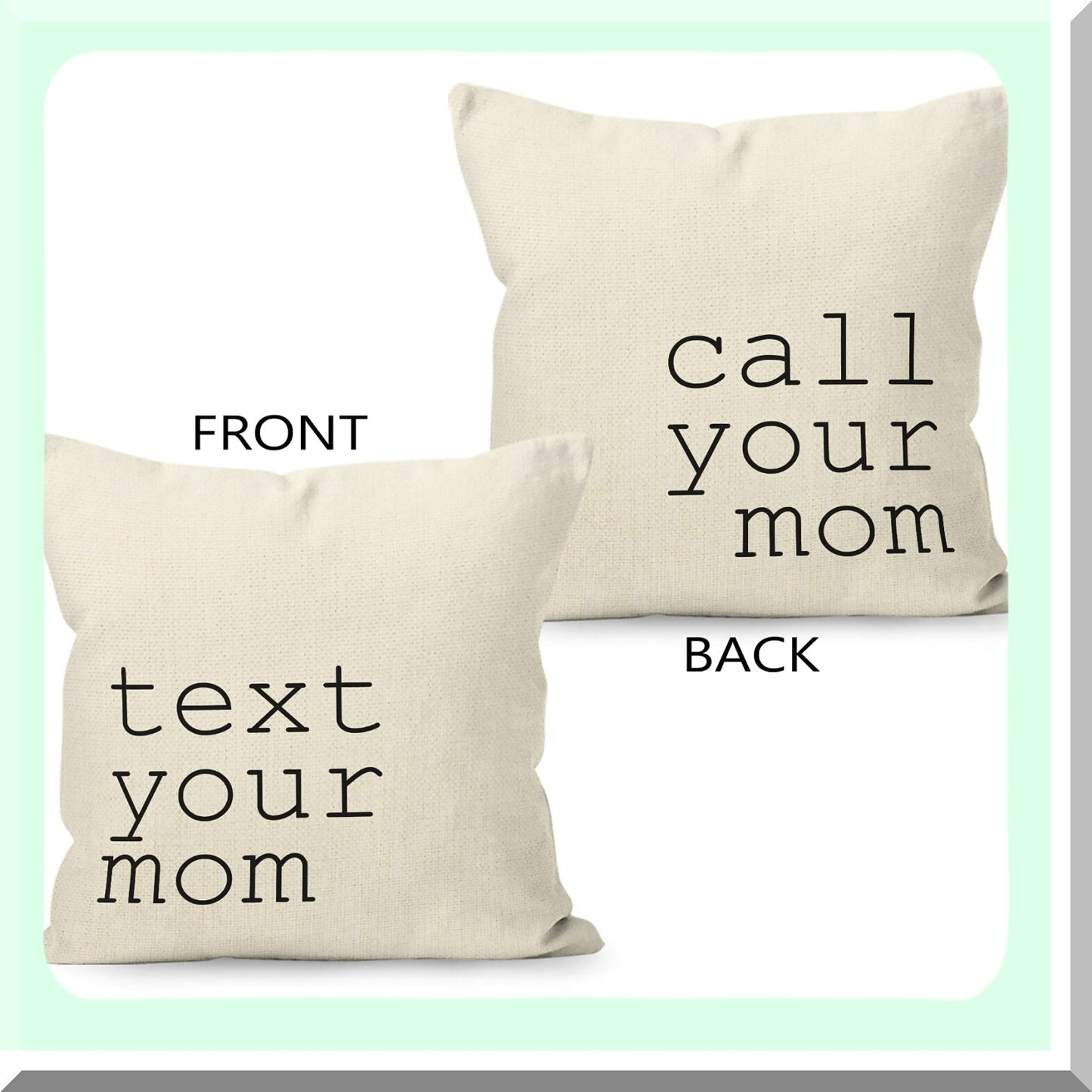 Text Your Mom Reversible Linen Throw Pillow - 18x18 Inch Graduation Gift for College Dorm Decor & Freshman - Soft Cushion Cover