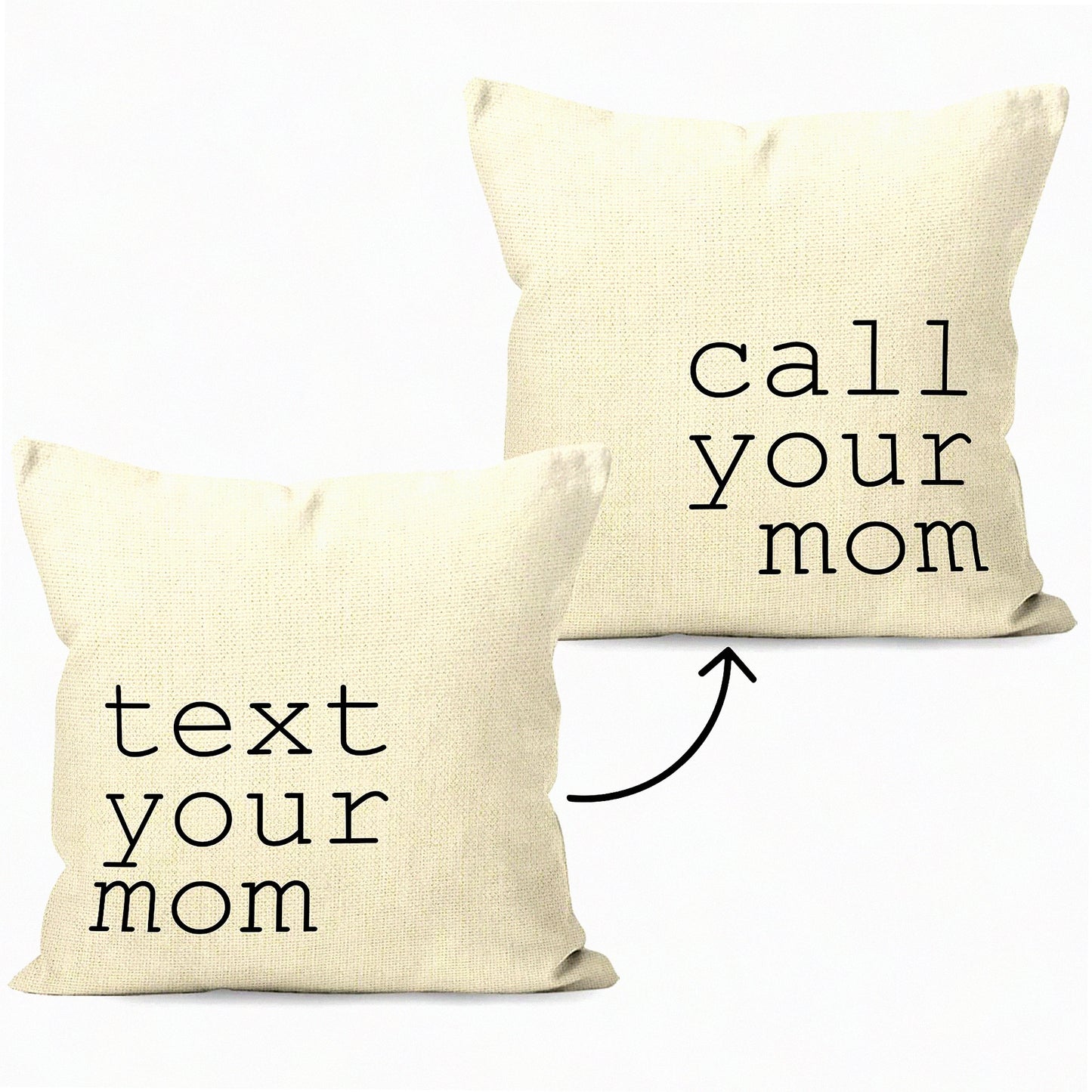 Text Your Mom Reversible Linen Throw Pillow - 18x18 Inch Graduation Gift for College Dorm Decor & Freshman - Soft Cushion Cover