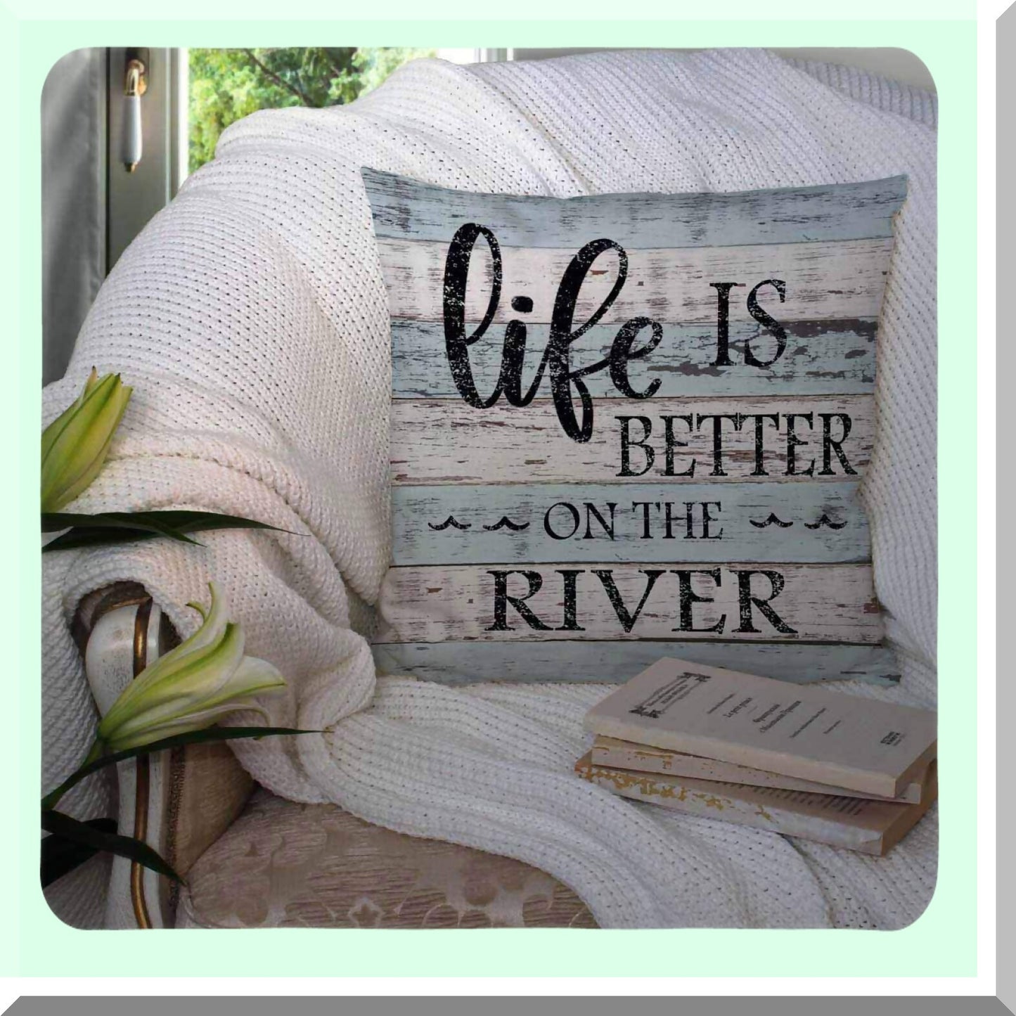 River Life Vintage Throw Pillow Cover - 18x18 Inches Square Decorative Cushion Case for River House Decor - Better River Home Accent Pillow Cover