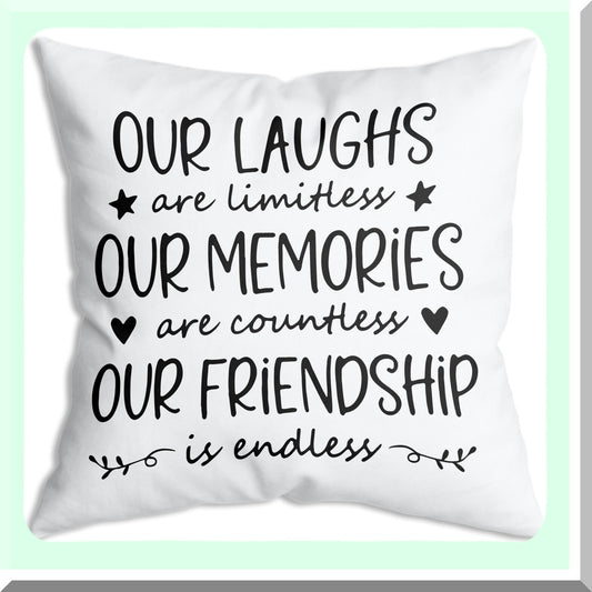 Laugh & Love Friendship Pillow Covers - Best Friend Gifts for Women - 18x18 Inch - Female Friend Birthday Present - Endless Memories & Countless Laughs
