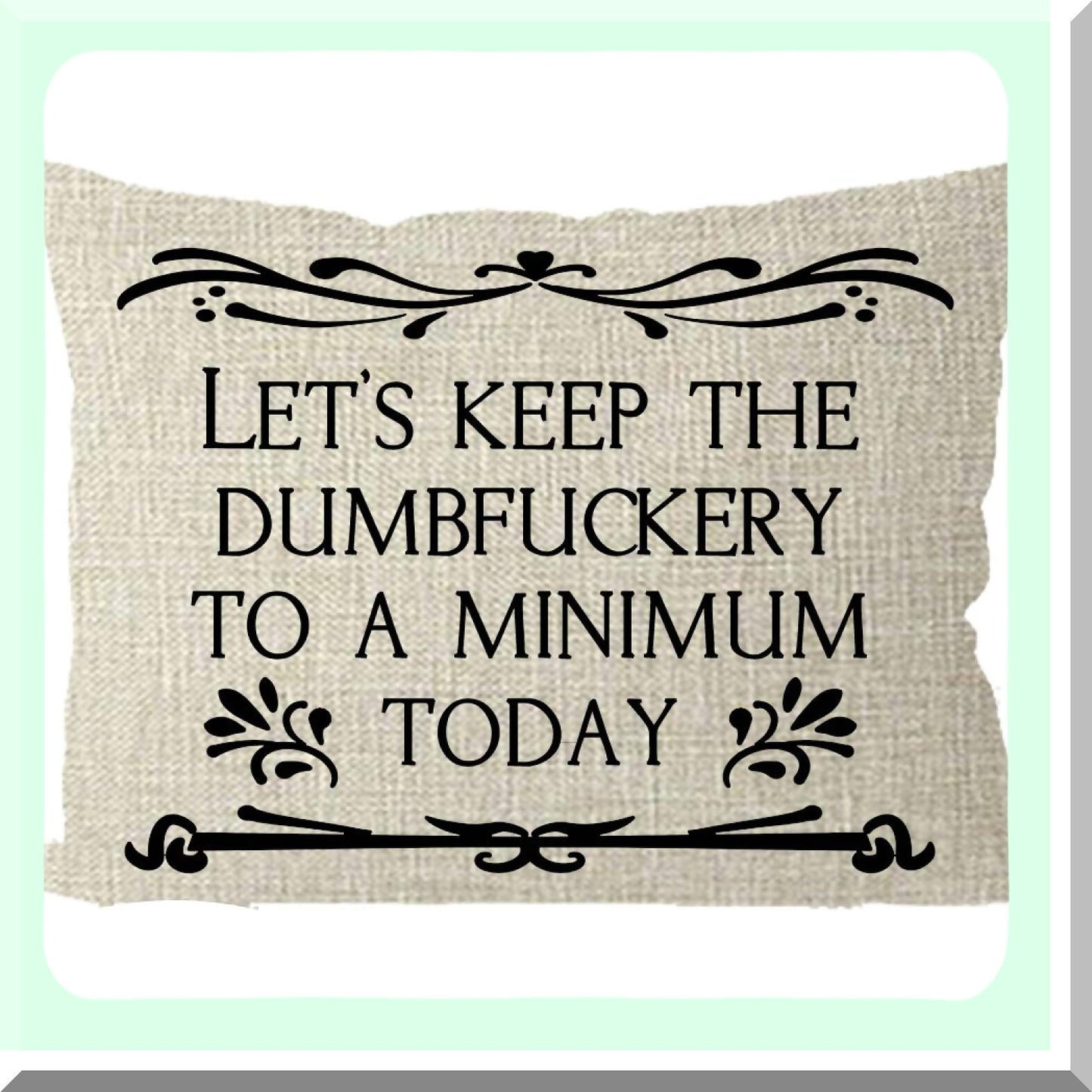 Funny Words Lumbar Beige Burlap Throw Pillow - Dumbfuckery-Free Decorative Cushion Cover for Sofa & Bedroom - 12x20 Inch Rectangle Case