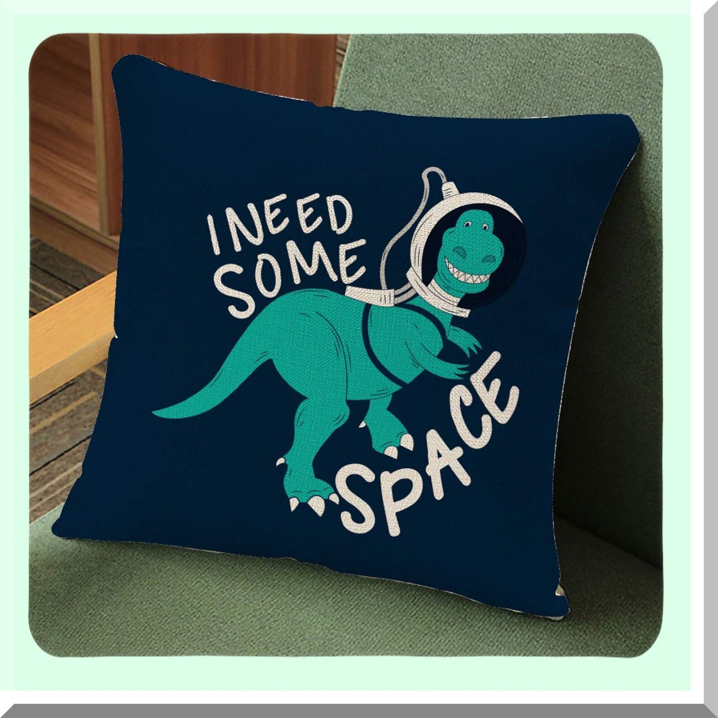 Space Dino Quote Pillowcase - Funny Astronaut Dinosaur Decorative Cushion Cover - 18x18 Inch Square Throw Pillow Cover - Unique Dino Home Decor