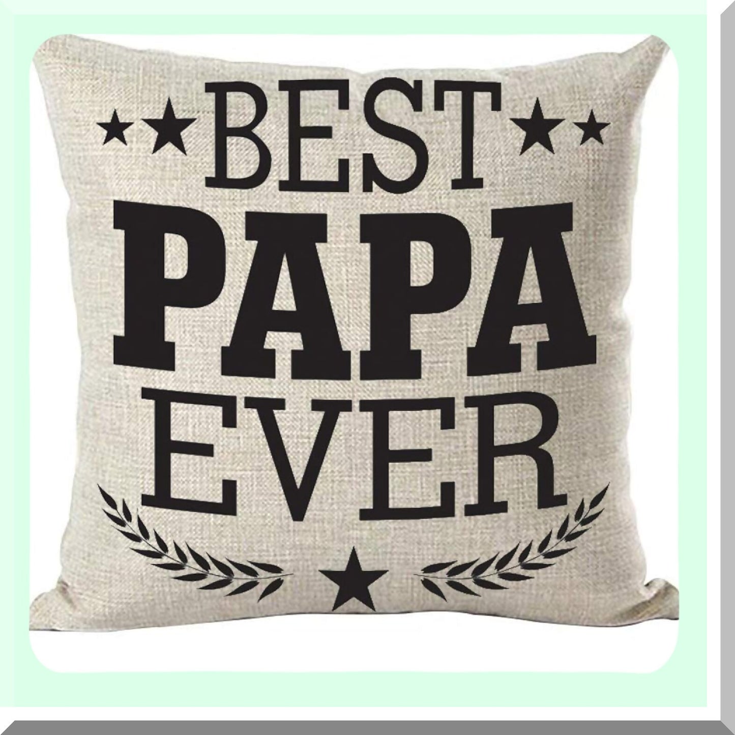 Best Papa Ever Inspirational Quote Decorative Pillow Cover - Black Stars & Leaves Design - 18x18 Inches Cotton Linen Square for Home Living Room Bed Sofa Car