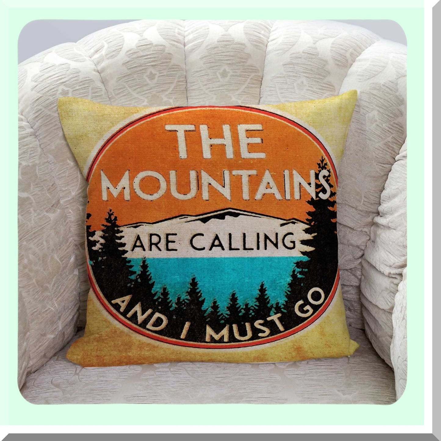 Mountain Escape Pillow Cover - 18x18 Decorative Throw Pillow with The Mountains are Calling and I Must Go Design - Home Decor Accent Cover